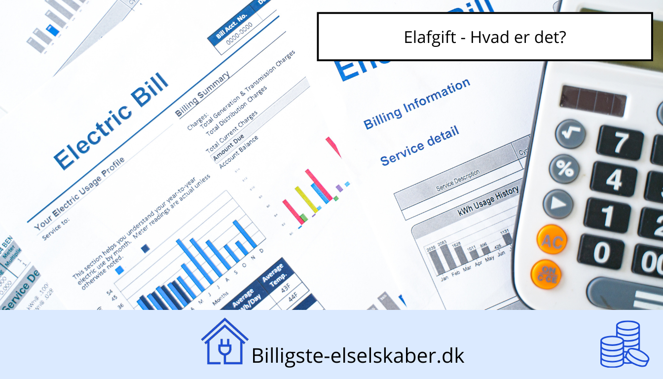 Elafgift – Hvad er det?